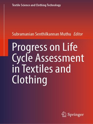 cover image of Progress on Life Cycle Assessment in Textiles and Clothing